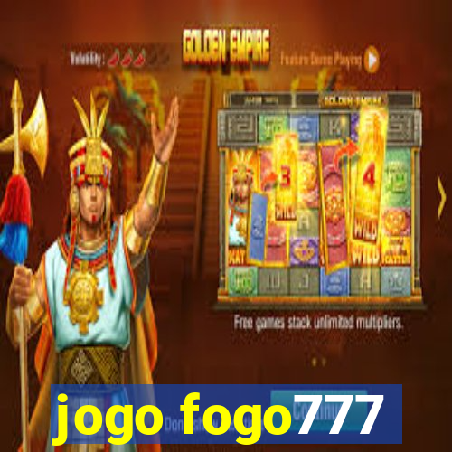 jogo fogo777