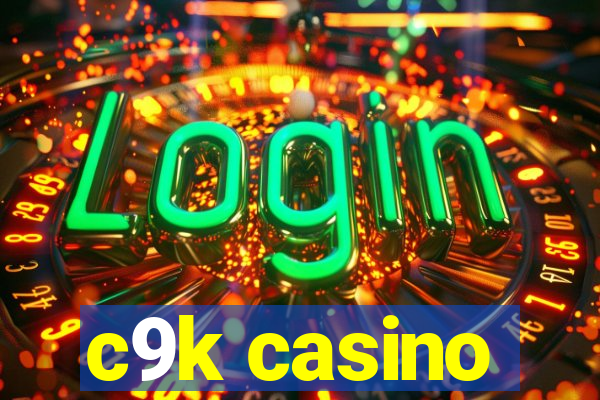 c9k casino