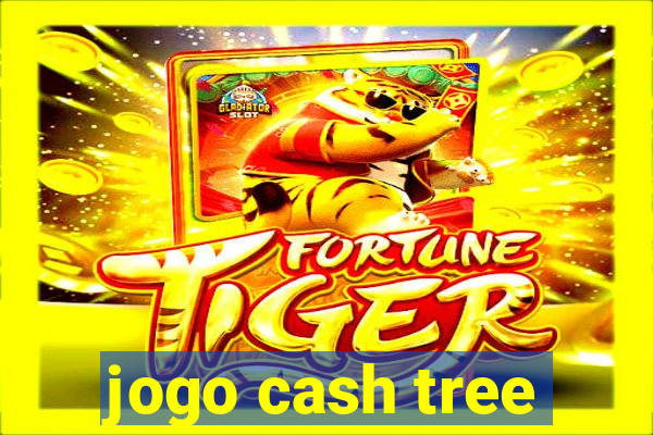 jogo cash tree