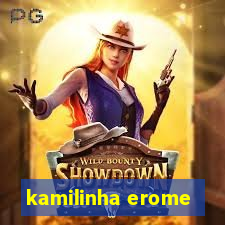 kamilinha erome