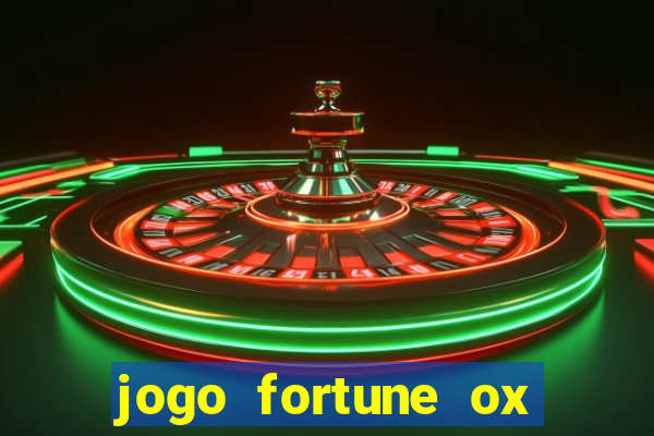 jogo fortune ox demo grátis