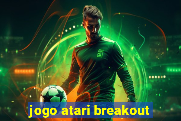 jogo atari breakout