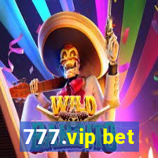 777.vip bet