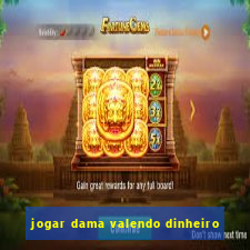 jogar dama valendo dinheiro