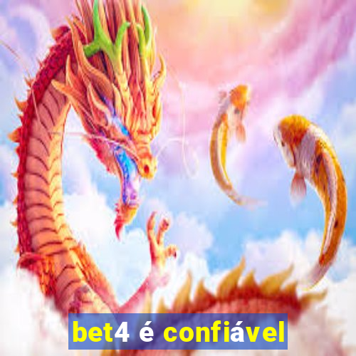 bet4 é confiável