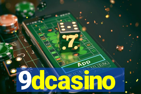 9dcasino