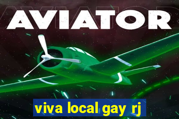 viva local gay rj