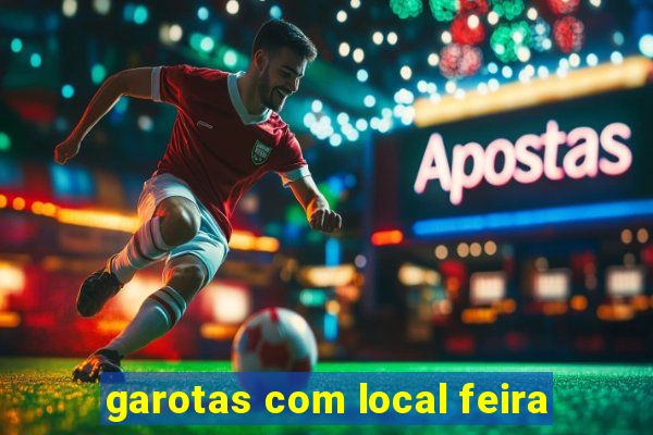 garotas com local feira