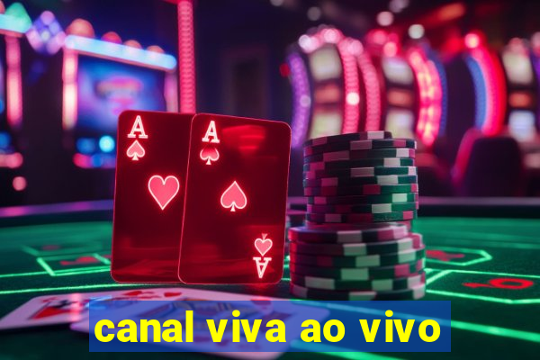 canal viva ao vivo