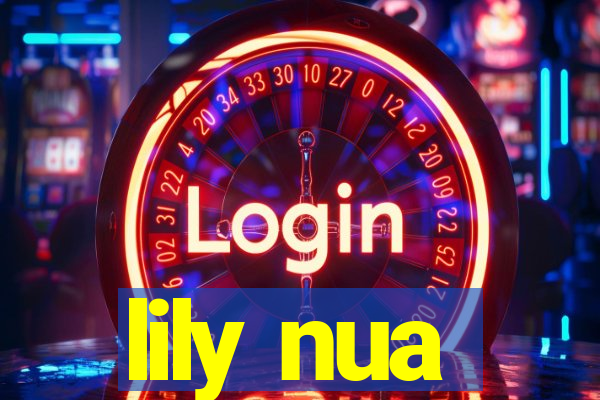 lily nua