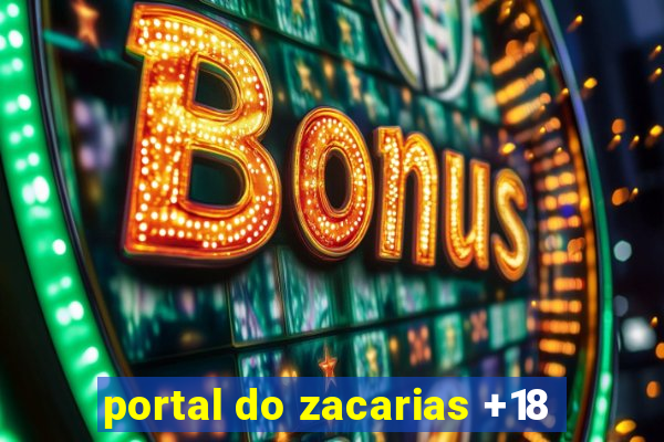 portal do zacarias +18