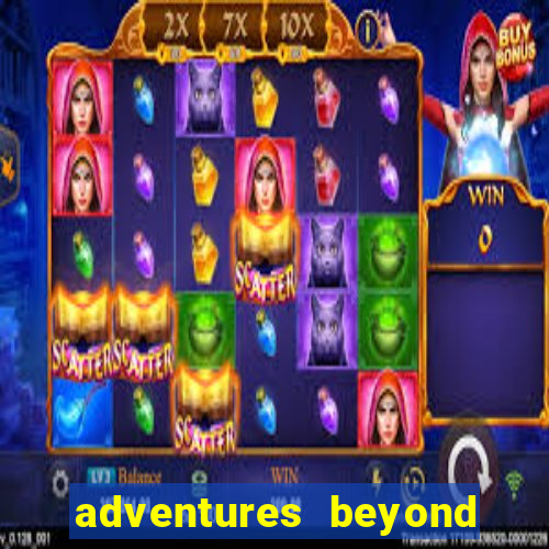 adventures beyond wonderland live betano