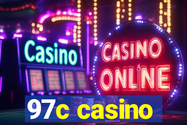 97c casino