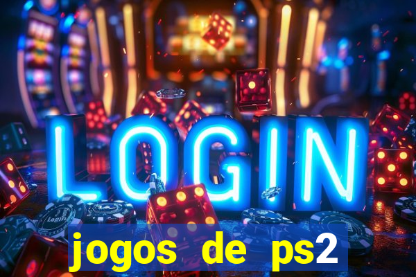 jogos de ps2 traduzidos pt br