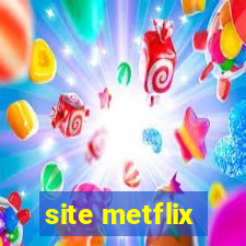 site metflix