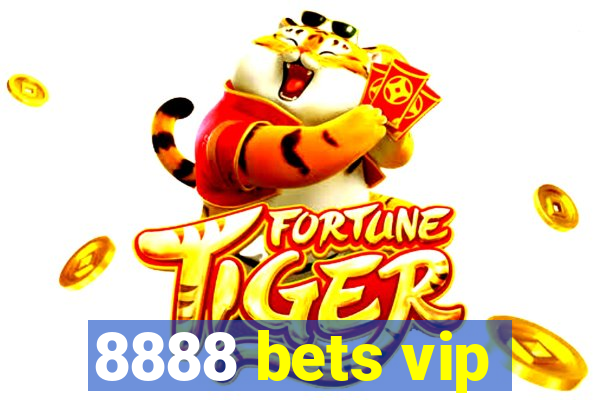 8888 bets vip