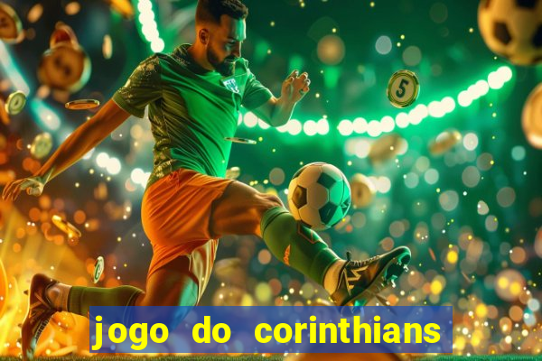 jogo do corinthians ao vivo multicanal