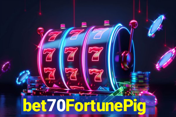 bet70FortunePig