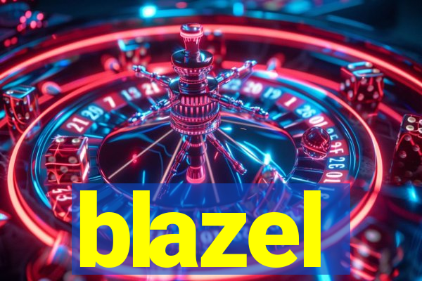 blazel