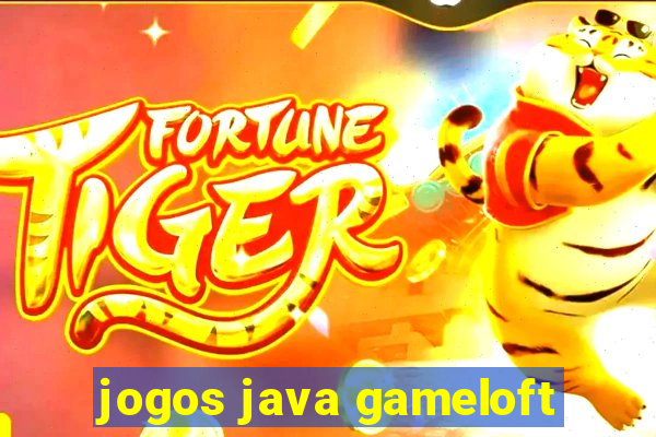 jogos java gameloft