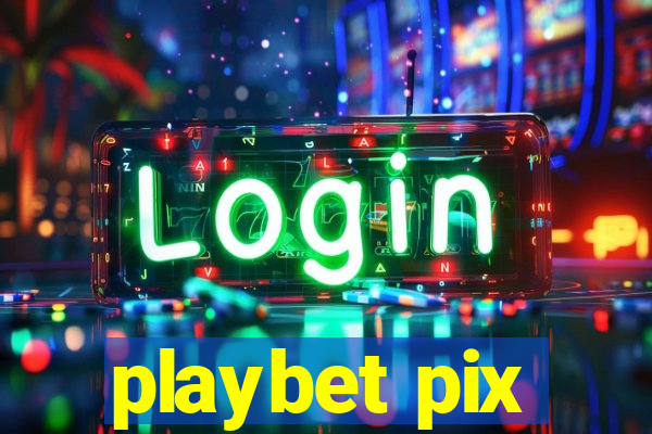 playbet pix