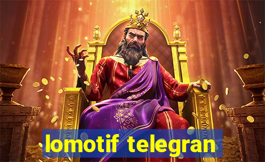 lomotif telegran