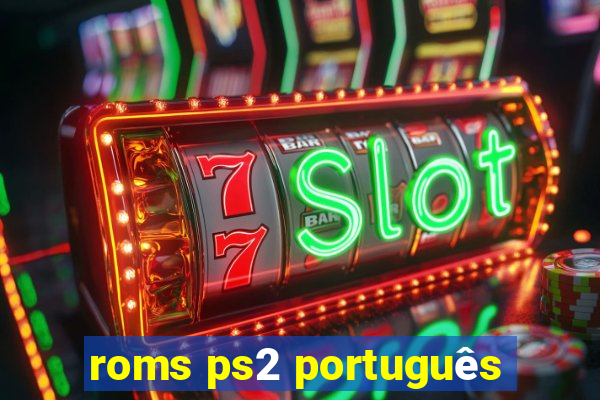 roms ps2 português