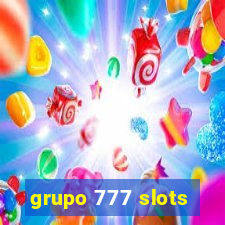 grupo 777 slots