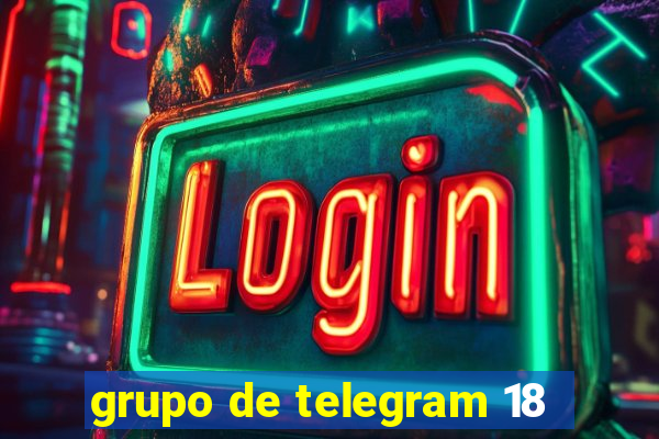 grupo de telegram 18