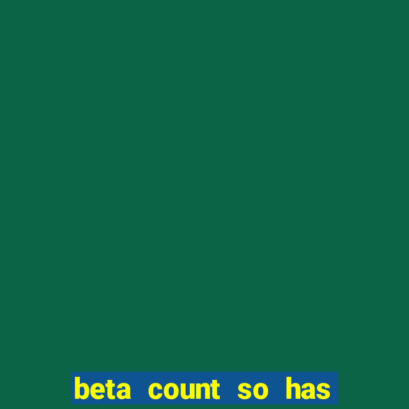 beta count so has changed pt br