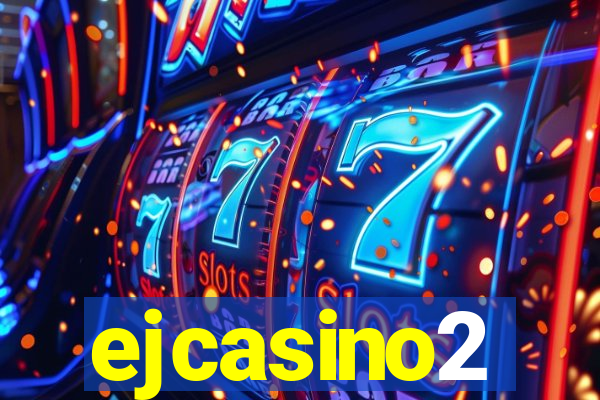 ejcasino2