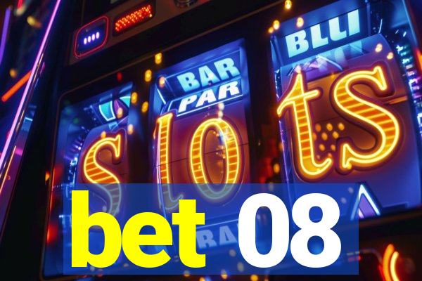 bet 08