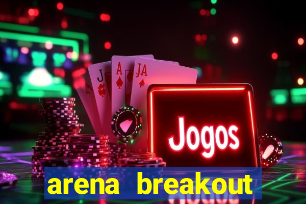 arena breakout infinite como jogar