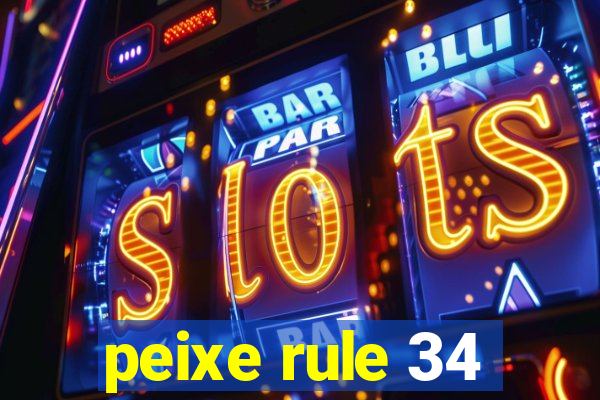 peixe rule 34