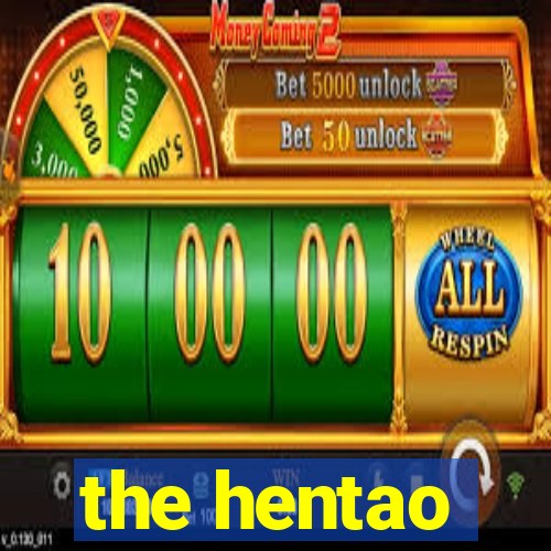 the hentao