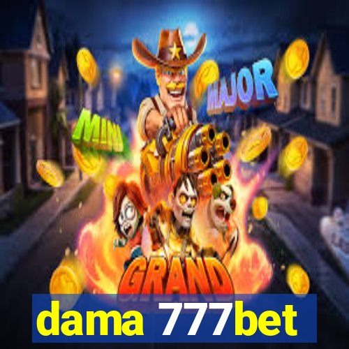 dama 777bet