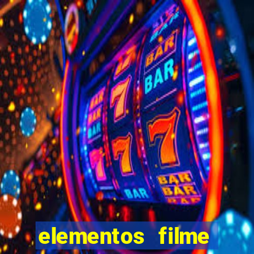 elementos filme completo dublado drive