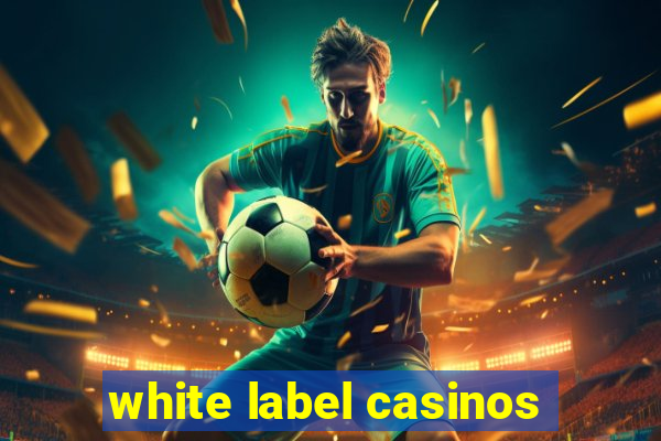 white label casinos