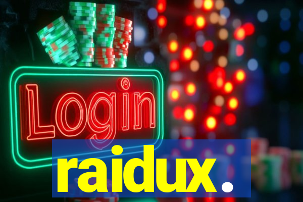 raidux.