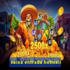 caixa entrada hotmail