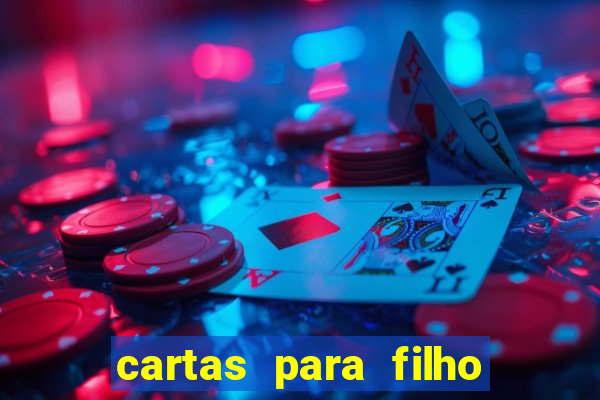 cartas para filho em retiro