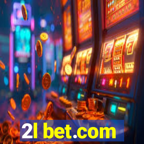 2l bet.com