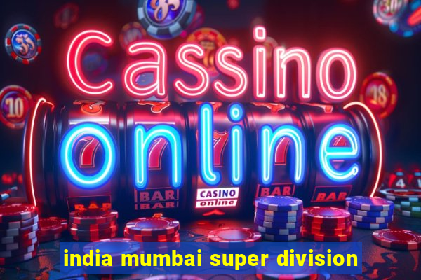 india mumbai super division