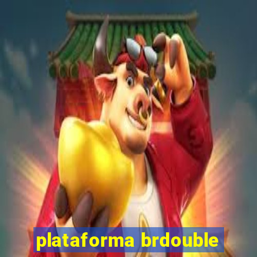 plataforma brdouble