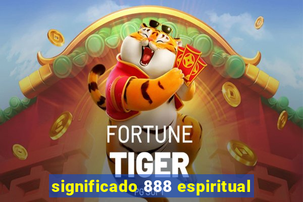 significado 888 espiritual