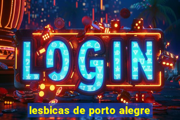 lesbicas de porto alegre