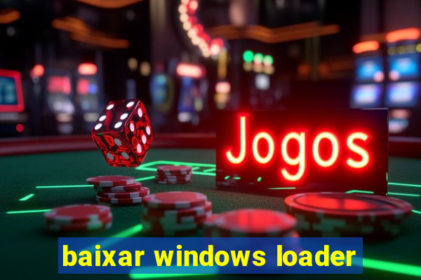 baixar windows loader