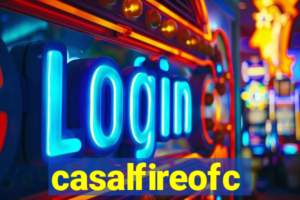 casalfireofc