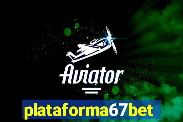 plataforma67bet.com