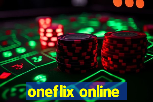 oneflix online